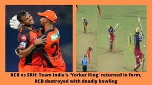 RCB vs SRH Team India's 'Yorker King' returned in form, RCB destroyed with deadly bowling