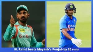 KL-Rahul-beats-Mayanks-Punjab-by-20-runs
