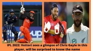 IPL 2022 Vettori sees a glimpse of Chris Gayle in this player, will be surprised to know the name