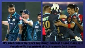 IPL 2022 Under Hardik's captaincy, Gujarat Titans made it to the playoffs because of this, 3 reasons for success