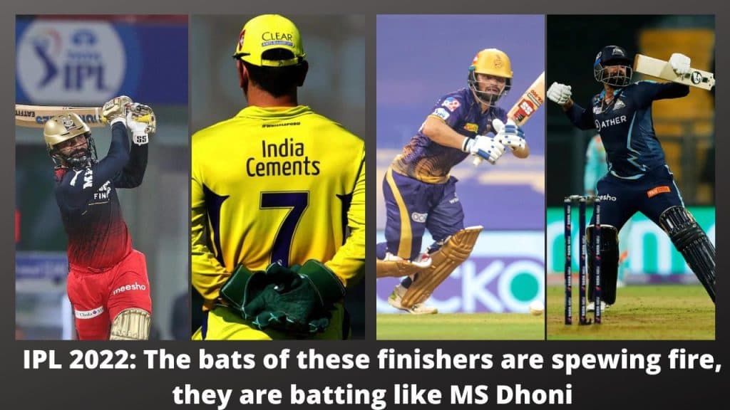 IPL 2022 The bats of these finishers are spewing fire, they are batting like MS Dhoni