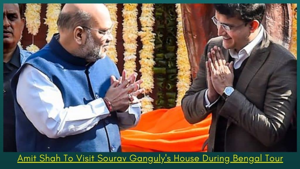 Amit Shah To Visit Sourav