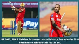 IPL 2022, PBKS Shikhar Dhawan created history, became the first batsman to achieve this feat in IPL