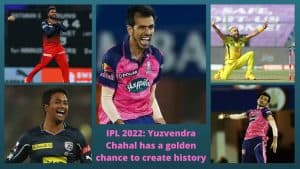 IPL 2022 Yuzvendra Chahal has a golden chance to create history