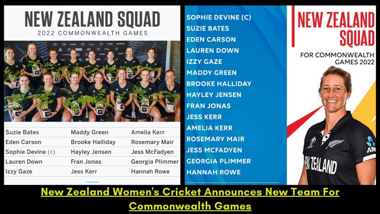 New Zealand Women’s Cricket Announces New Team For Commonwealth Games
