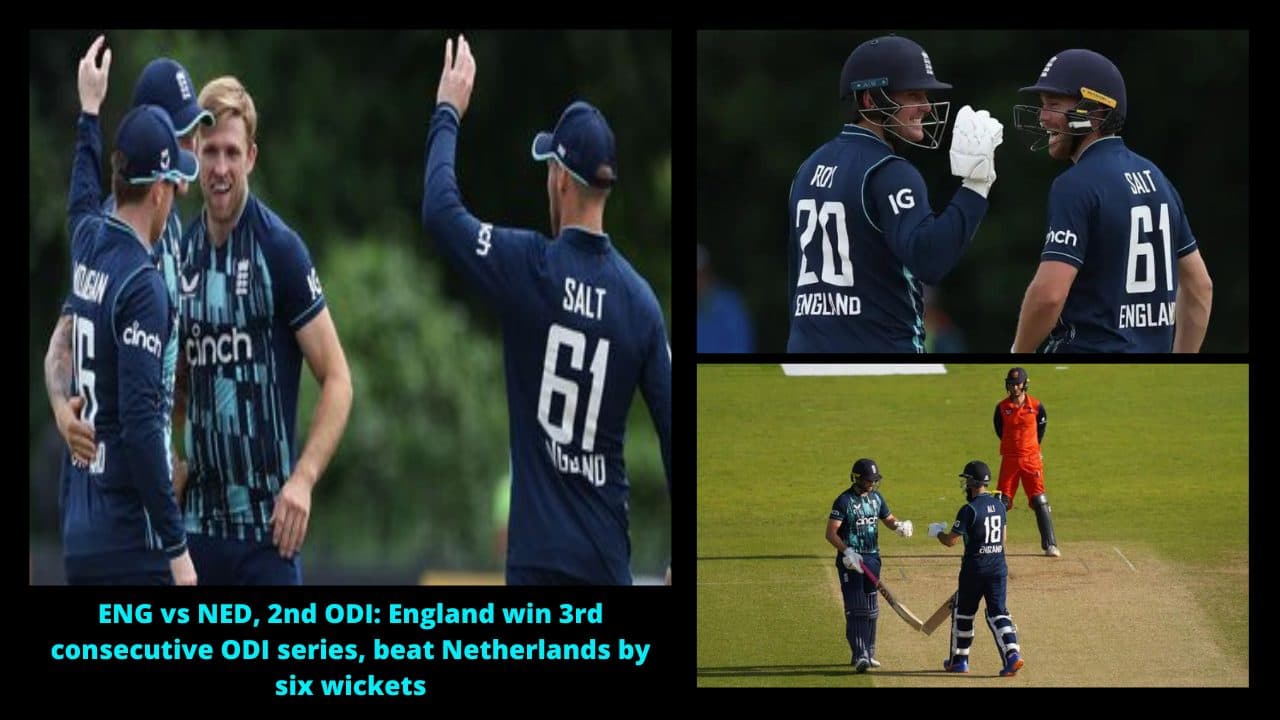 ENG vs NED, 2nd ODI: England win 3rd consecutive ODI series, beat Netherlands by six wickets