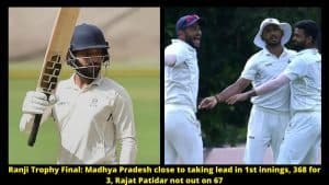 Ranji Trophy Final: Madhya Pradesh close to taking lead in 1st innings, 368 for 3, Rajat Patidar not out on 67