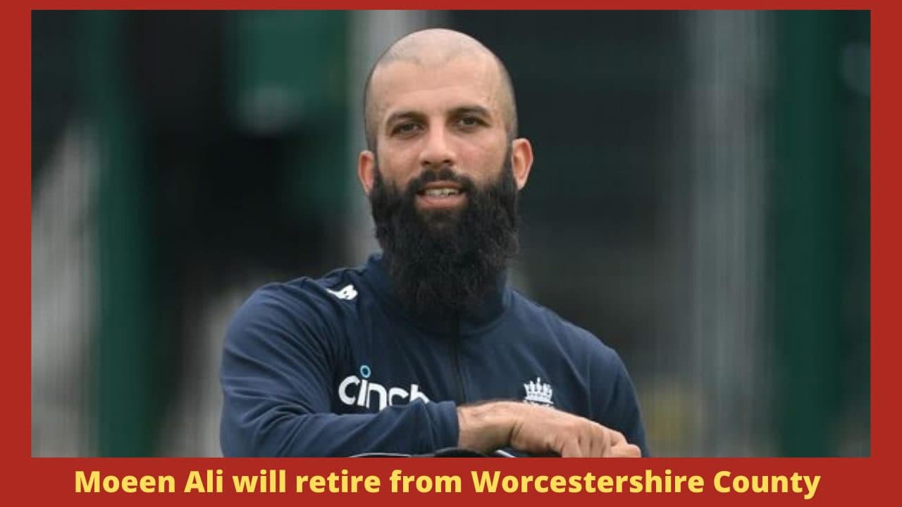 Moeen Ali will retire from Worcestershire County