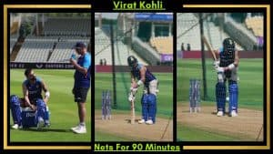 Kohli Sweats in Nets For 90 Minutes