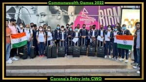 Corona's Entry CWG 2022