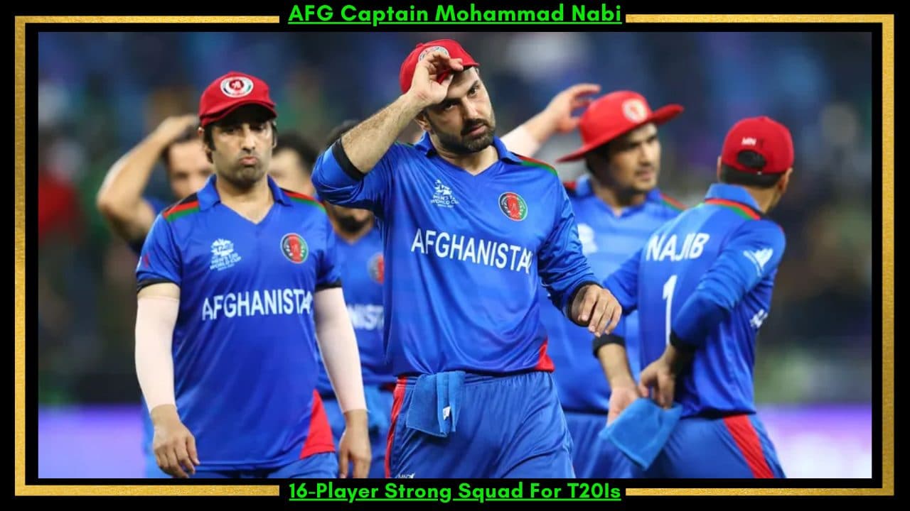 Mohammad Nabi will Lead a 16-Player Strong Squad For Afghanistan’s T20Is Against Ireland