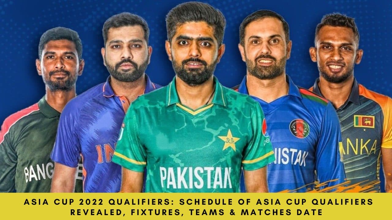 Asia Cup 2022 Qualifiers: Schedule of Asia Cup qualifiers revealed