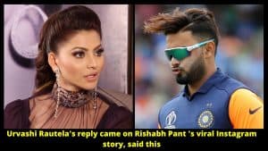 Urvashi Rautela's reply came on Rishabh Pant 's viral Instagram story, said this