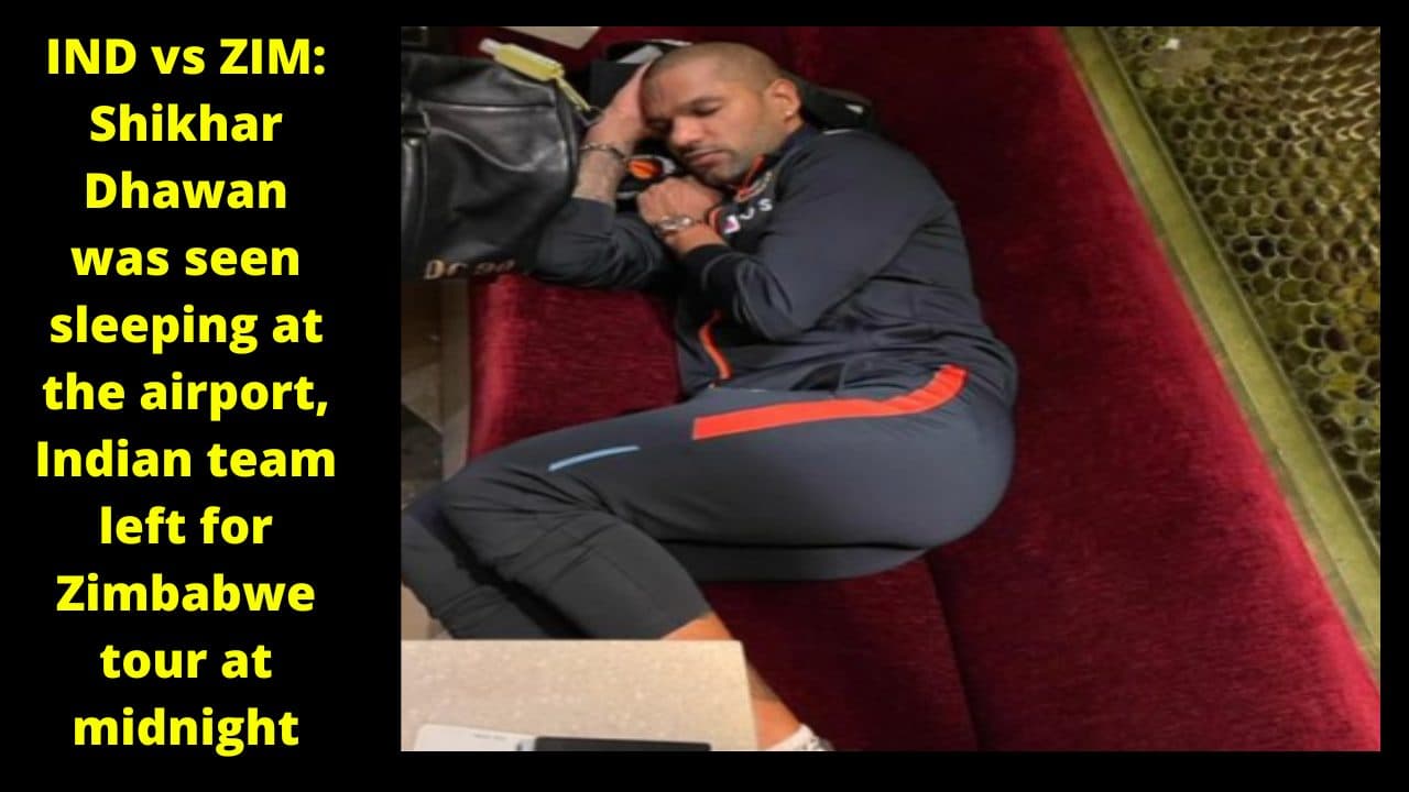 IND vs ZIM: Shikhar Dhawan was seen sleeping at the airport, Indian team left for Zimbabwe tour at midnight