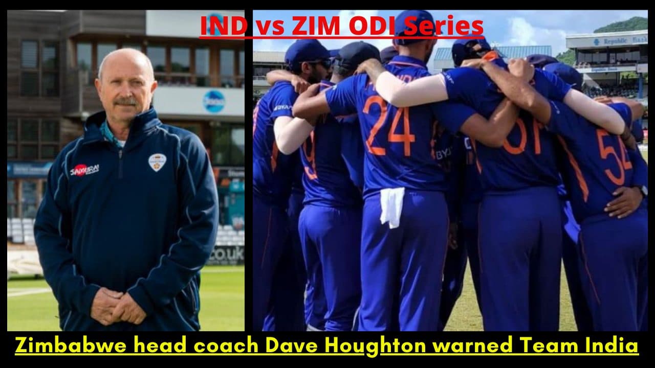 IND vs ZIM ODI Series: Zimbabwe head coach Dave Houghton warned Team India