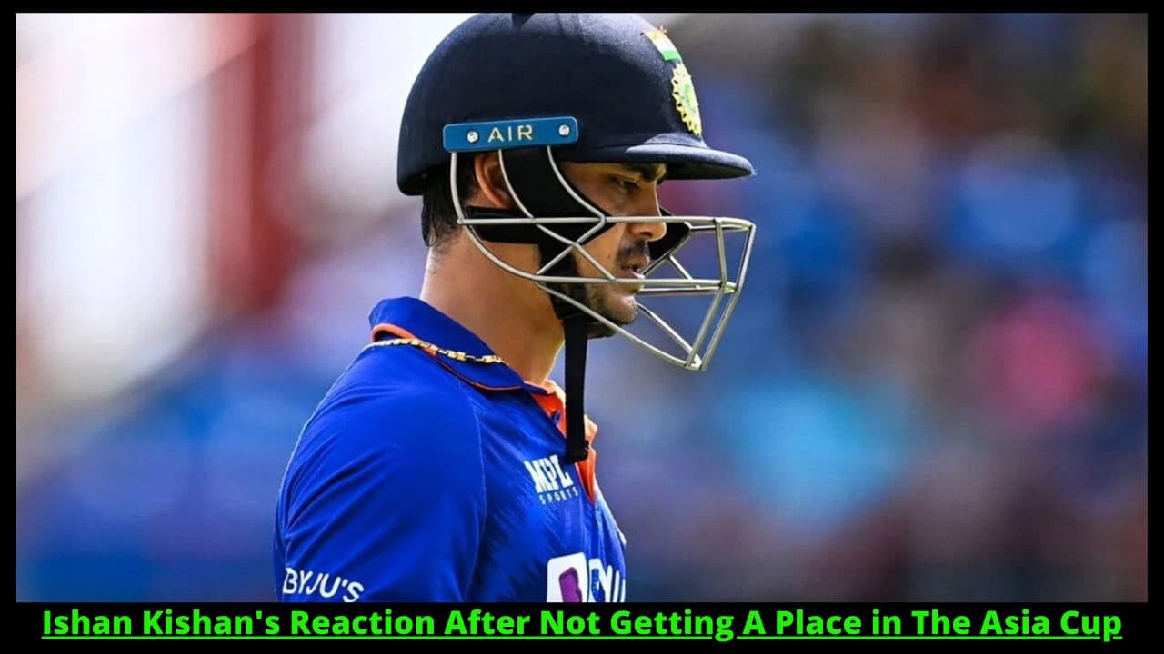 Asia Cup 2022: Ishan Kishan’s Reaction After Not Getting A Place in The Asia Cup