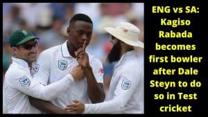 ENG vs SA Kagiso Rabada becomes first bowler after Dale Steyn to do so in Test cricket