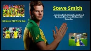 Steve Smith ICC Men's T20 World Cup 2022