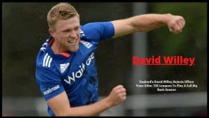 David Willey Rejects Offers