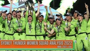 Sydney Thunder Women (STW) Preview & Squad Analysis