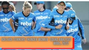 Adelaide Strikers Women (ASW) Preview & Squad Analysis
