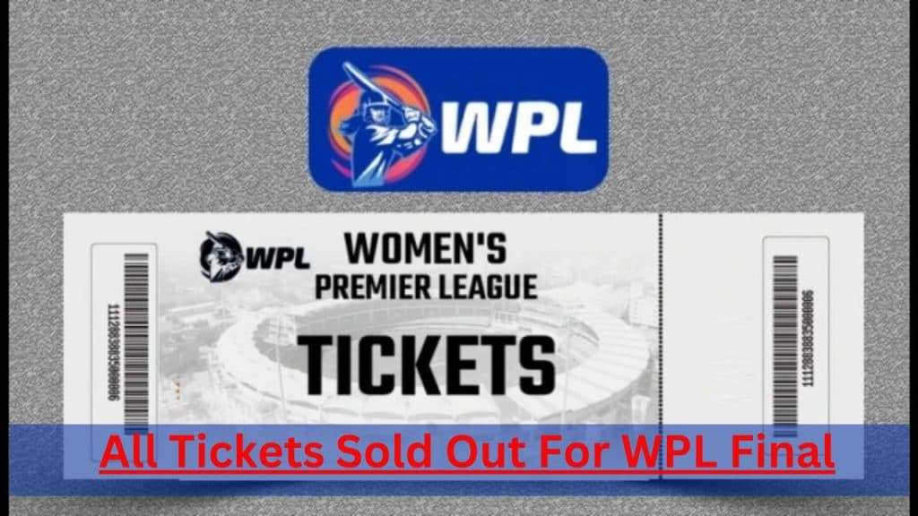 WPL 2023 Final Tickets Sold Out
