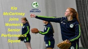 Cricket Ireland Kia McCartney joins Women's Senior Performance Squad for 2023
