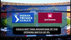 IPL Could Not Advantage Opening Match
