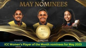ICC Women’s Player of the Month nominees for May 2023 revealed