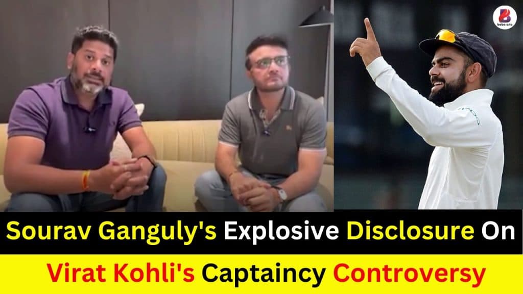 Sourav Disclosure Kohli's Captaincy