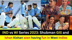IND vs WI Series 2023: Shubman Gill and Ishan Kishan seen having fun in West Indies
