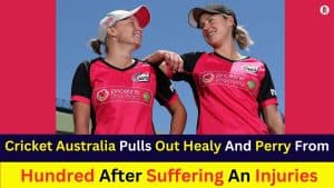 Healy Perry Out Women Hundred 2023