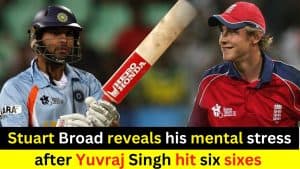 Stuart Broad reveals his mental stress after Yuvraj Singh hit six sixes