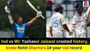 Ind vs WI: Yashasvi Jaiswal created history, broke Rohit Sharma's 14-year-old record