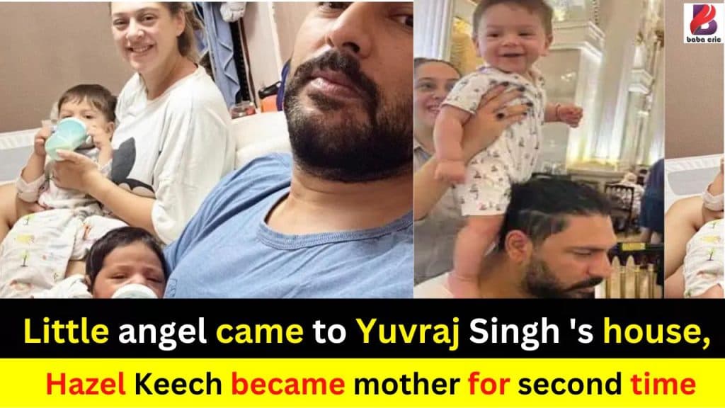 Little angel came to Yuvraj Singh 's house, Hazel Keech became mother for second time